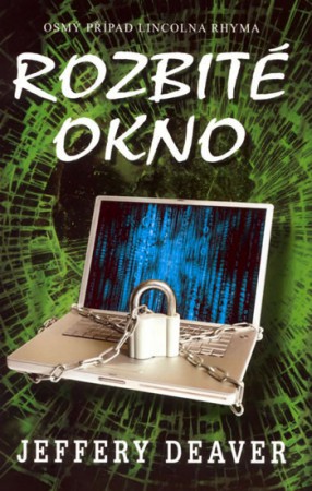 Deaver Jeffery: Rozbité okno